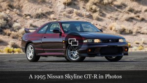 A 1995 Nissan Skyline GT-R.